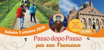Passo dopo Passo per san Francesco: un pellegrinaggio speciale da Camposampiero a Padova